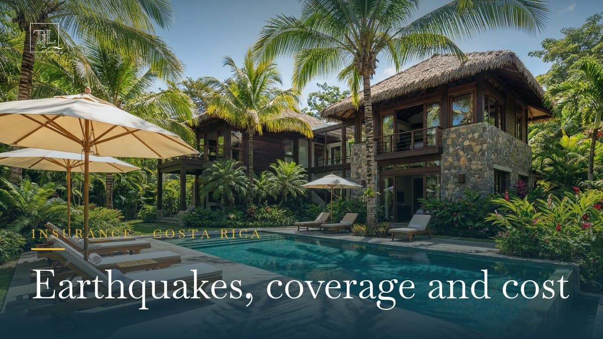 Home Insurance in Costa Rica: Earthquakes, Coverage and Cost (2026)