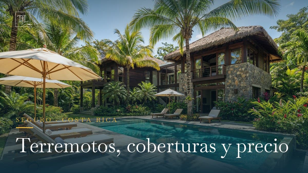 Seguro de hogar en Costa Rica: terremotos, coberturas y precio (2026)